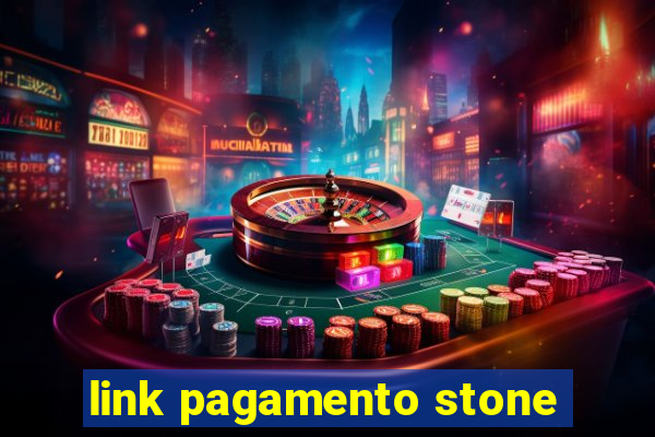 link pagamento stone