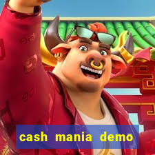 cash mania demo live bet