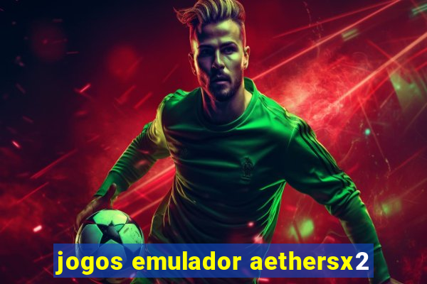 jogos emulador aethersx2