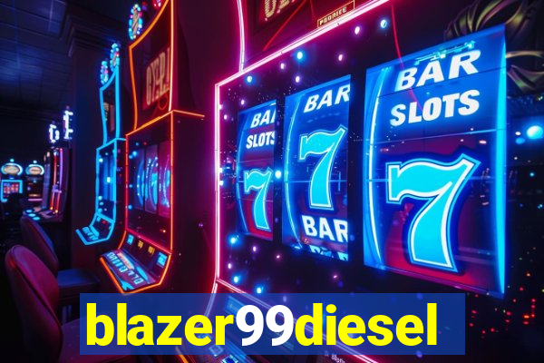 blazer99diesel