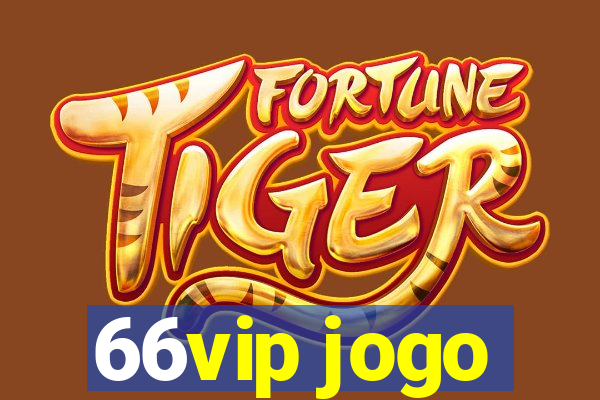 66vip jogo