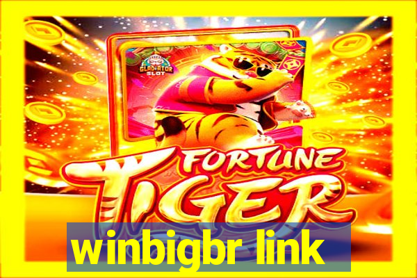 winbigbr link