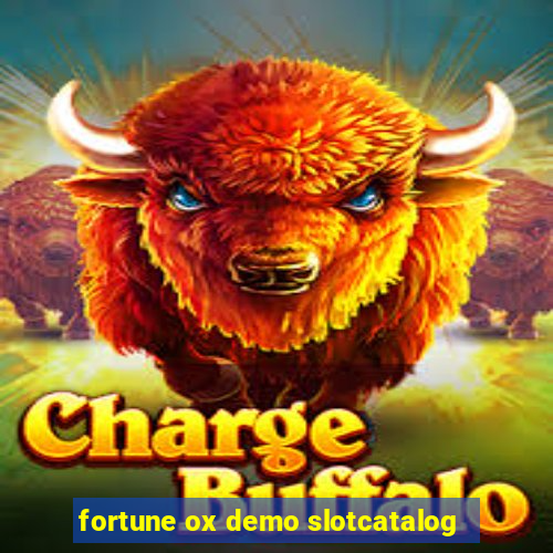 fortune ox demo slotcatalog