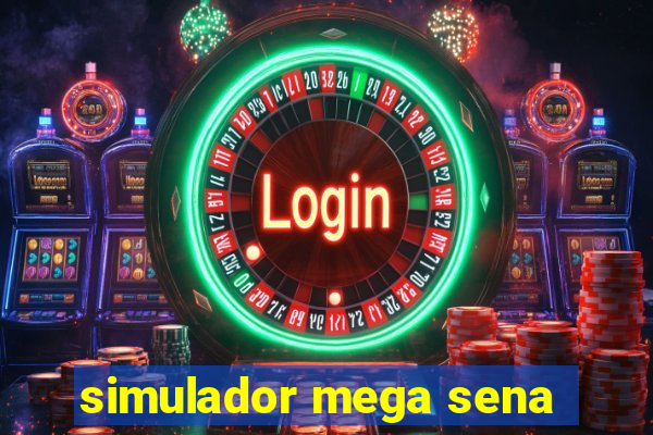 simulador mega sena