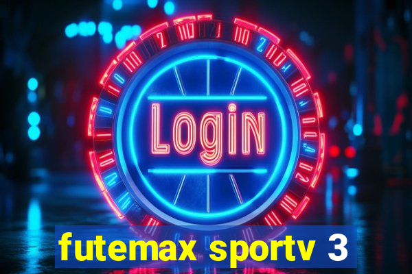 futemax sportv 3