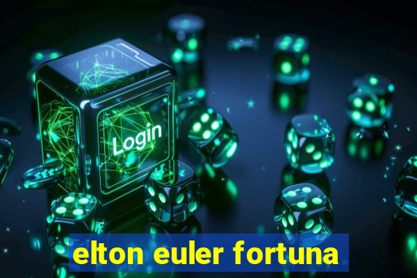 elton euler fortuna