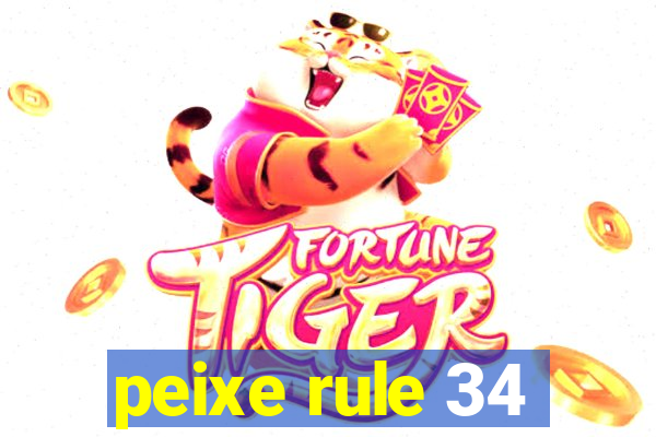 peixe rule 34