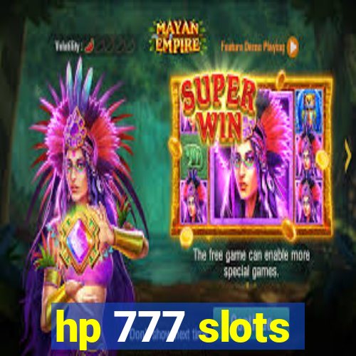 hp 777 slots