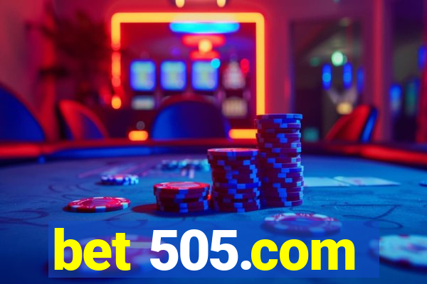 bet 505.com