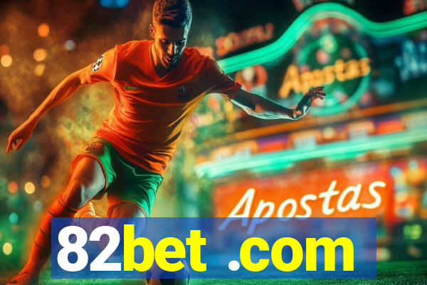 82bet .com