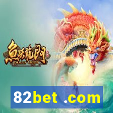 82bet .com