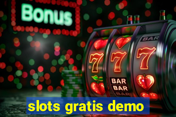 slots gratis demo