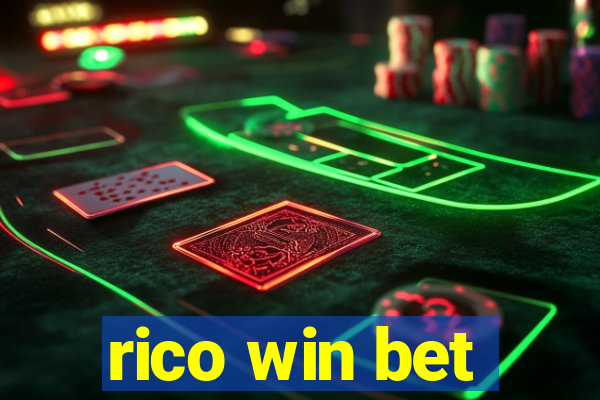 rico win bet