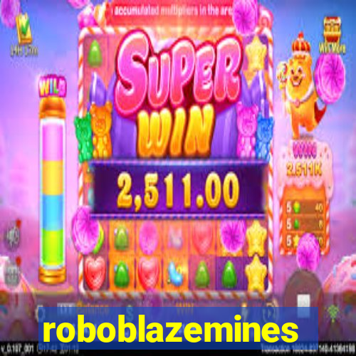 roboblazemines