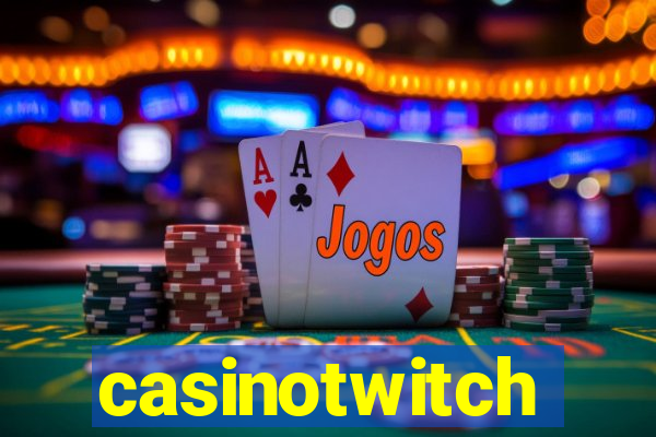 casinotwitch