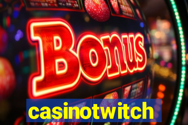 casinotwitch