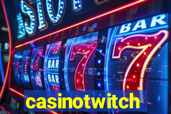 casinotwitch