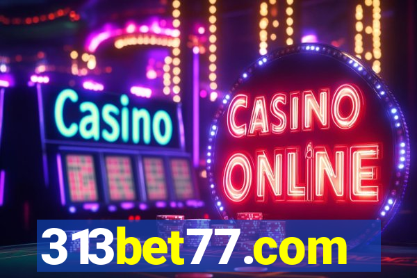 313bet77.com