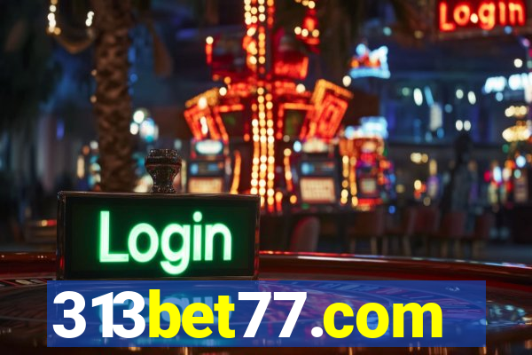 313bet77.com