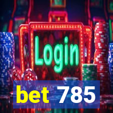 bet 785