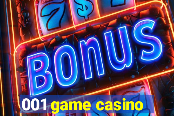 001 game casino