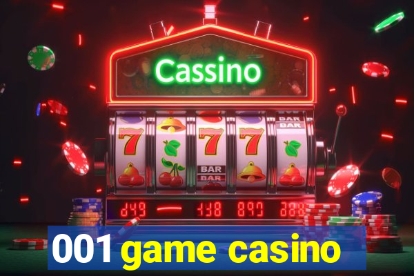 001 game casino