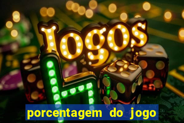 porcentagem do jogo fortune tiger