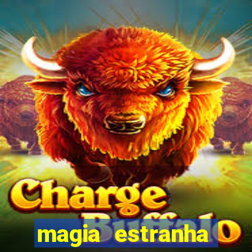 magia estranha filme completo dublado google drive