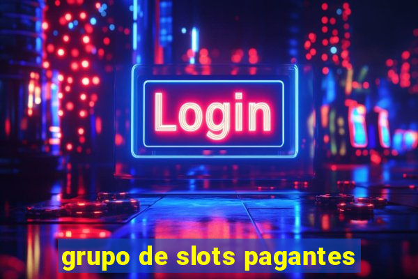 grupo de slots pagantes