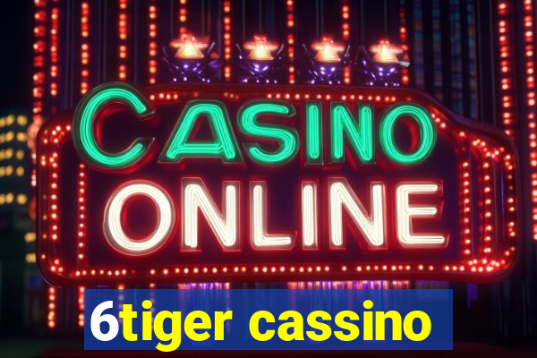 6tiger cassino