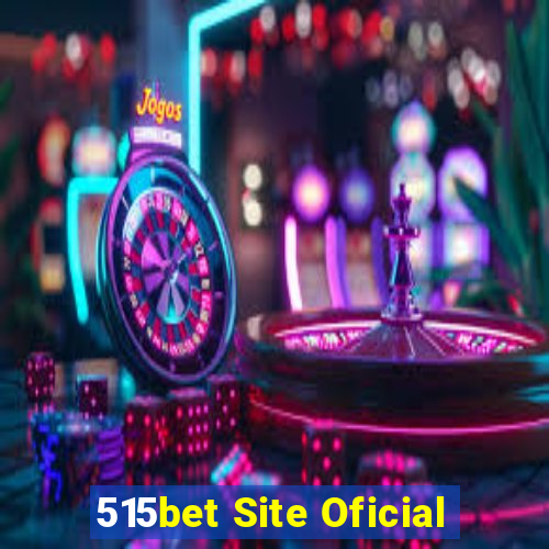 515bet Site Oficial