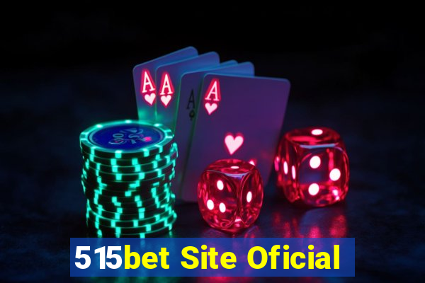 515bet Site Oficial