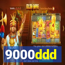 9000ddd