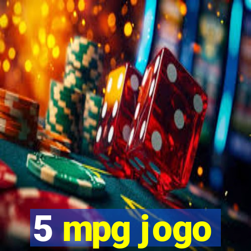 5 mpg jogo