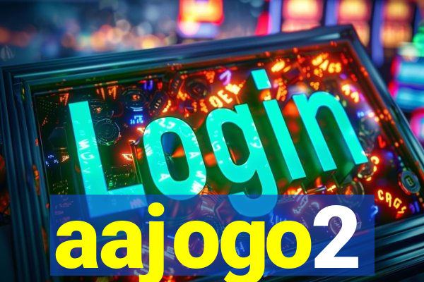 aajogo2