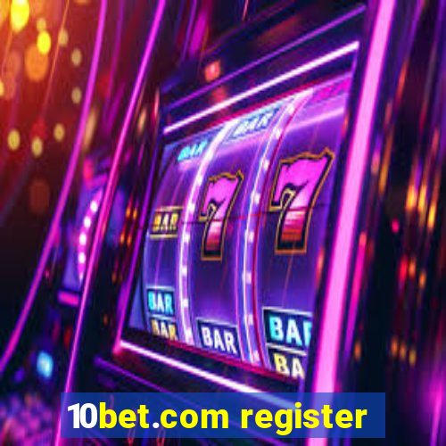 10bet.com register