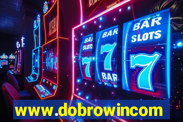 www.dobrowincom