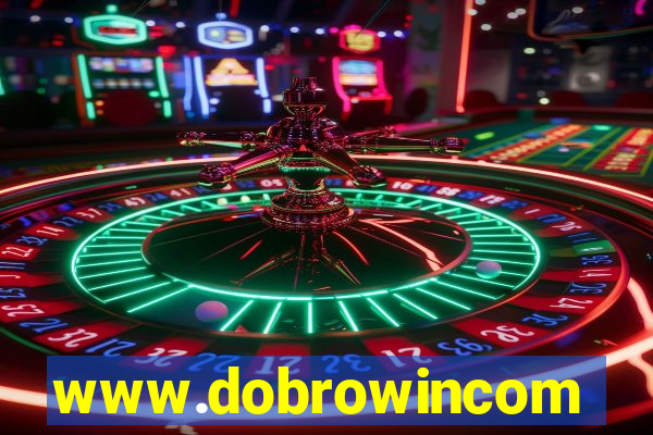 www.dobrowincom