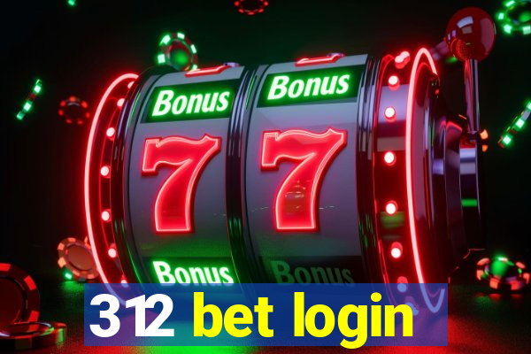 312 bet login