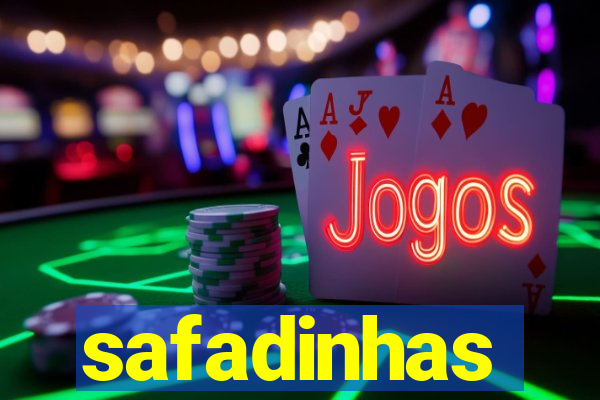 safadinhas