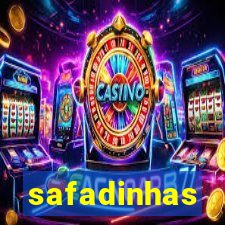 safadinhas