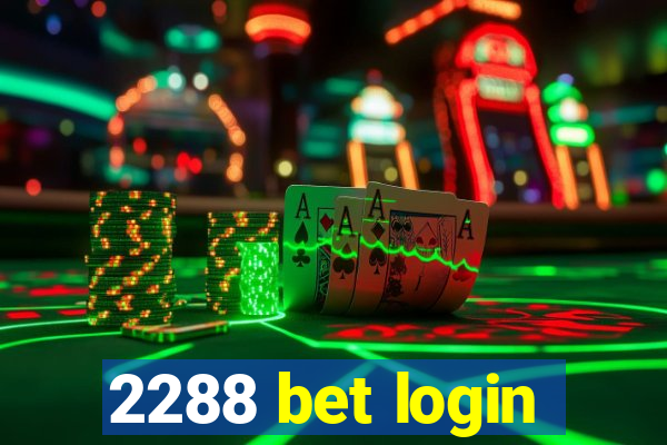 2288 bet login