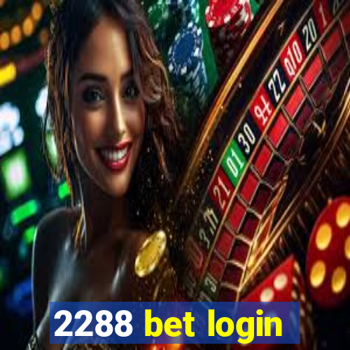 2288 bet login