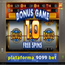 plataforma 9099 bet