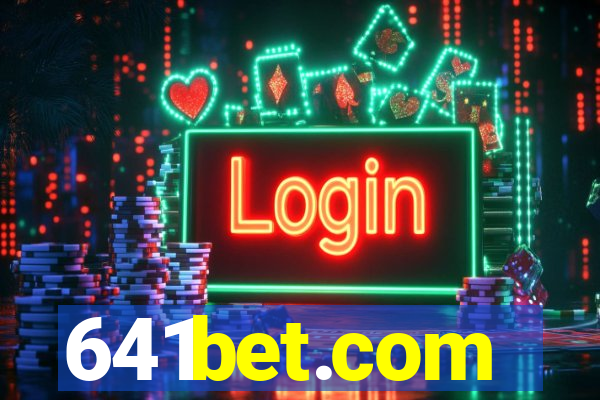 641bet.com