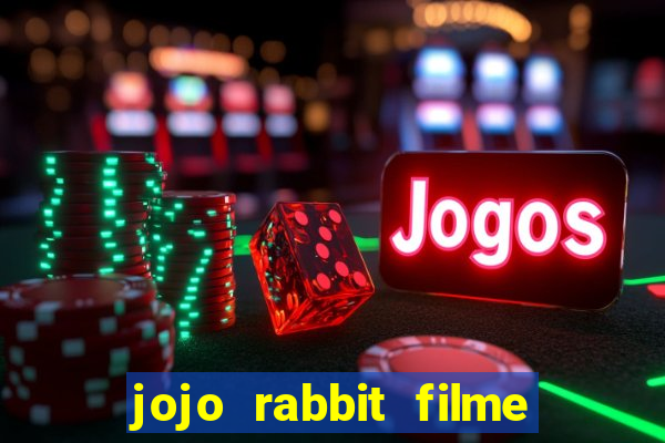 jojo rabbit filme completo dublado