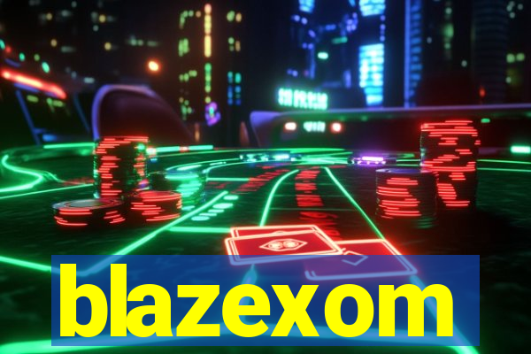 blazexom