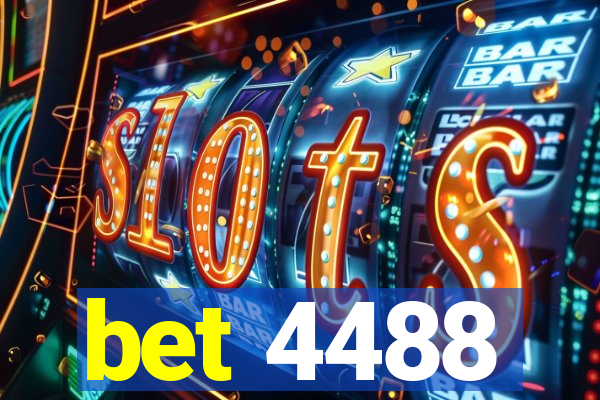 bet 4488