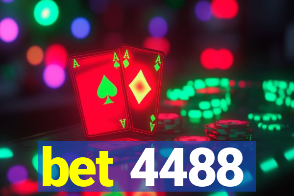 bet 4488