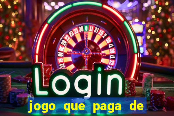 jogo que paga de verdade no pix sem depositar nada